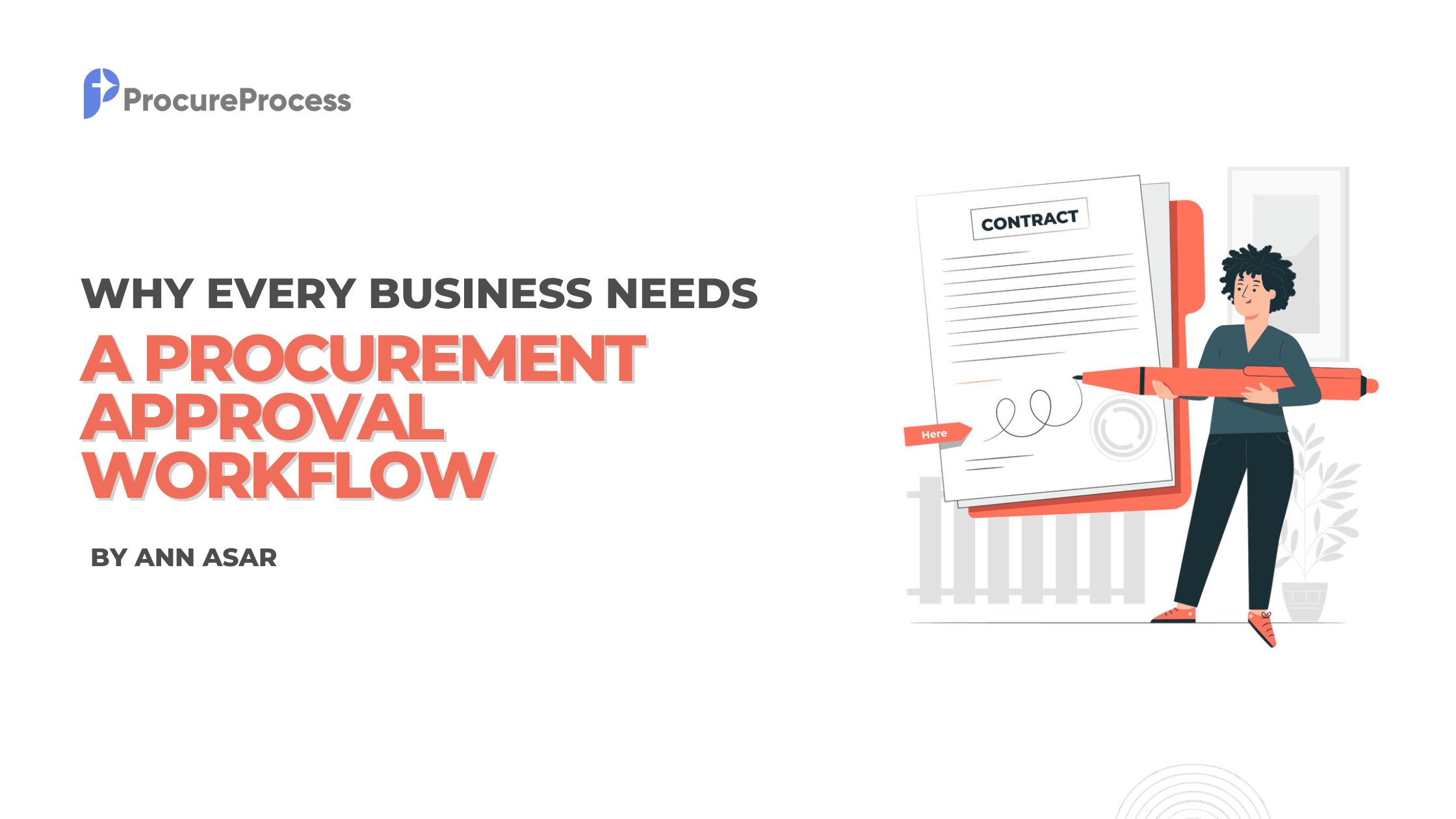 Why Every Business Needs a Procurement Approval Workflow