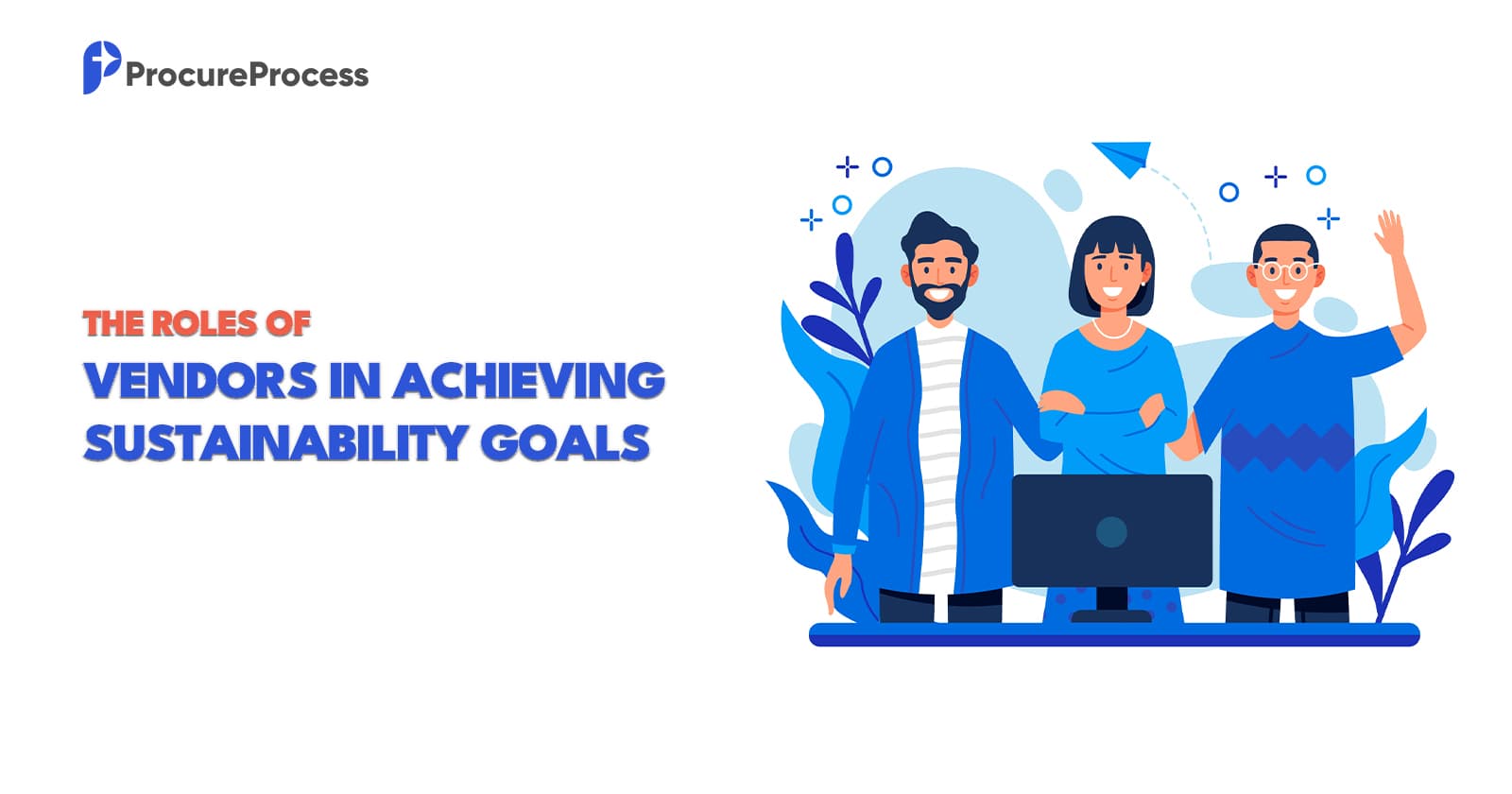 The Roles of Vendors in Achieving Sustainability Goals